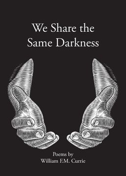 portada We Share the Same Darkness (in English)