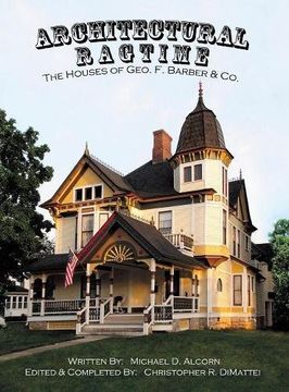 portada Architectural Ragtime: The Houses of Geo. F. Barber & Co.