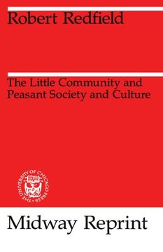 portada The Little Community and Peasant Society and Culture (Midway Reprints) (in English)