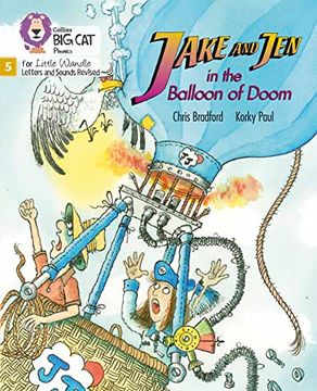 portada Big Cat Phonics for Little Wandle Letters and Sounds Revised - Jake and Jen and the Balloon of Doom: Phase 5 (en Inglés)