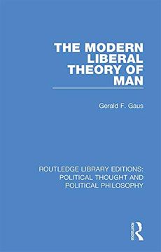 portada The Modern Liberal Theory of man (Routledge Library Editions: Political Thought and Political Philosophy) (in English)