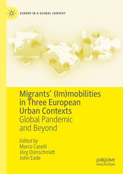 portada Migrants' (Im)Mobilities in Three European Urban Contexts: Global Pandemic and Beyond