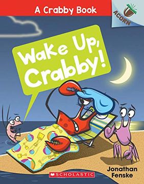 portada Wake up, Crabby! (a Crabby Book 3) (en Inglés)
