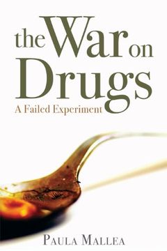 portada The war on Drugs: A Failed Experiment (en Inglés)