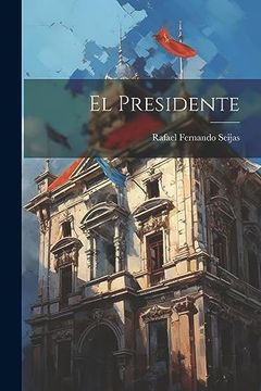 portada El Presidente (in Spanish)