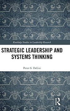 portada Strategic Leadership and Systems Thinking (Routledge Studies in Leadership Research) 
