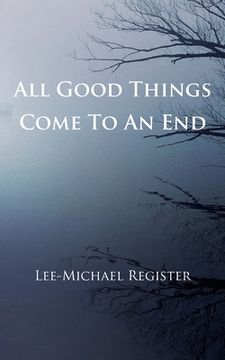 portada All Good Things Come To An End
