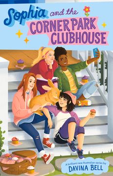 portada Sophia and the Corner Park Clubhouse: Volume 1 (in English)