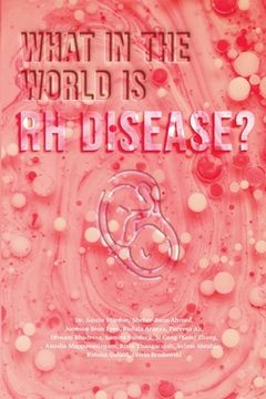 portada What in the World is RH Disease? (en Inglés)