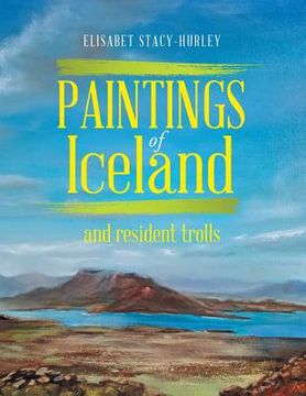 portada Paintings of Iceland: and resident trolls (en Inglés)