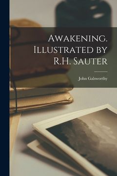 portada Awakening. Illustrated by R.H. Sauter