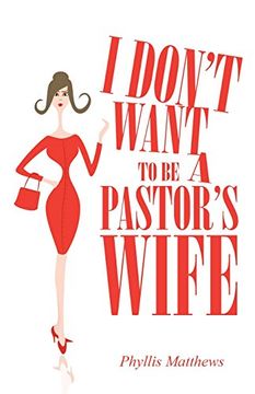 portada I Don't Want to Be a Pastor's Wife