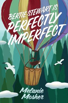 portada Bertie Stewart Is Perfectly Imperfect (en Inglés)