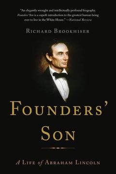 portada Founders' Son: A Life of Abraham Lincoln