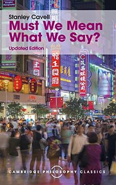 portada Must we Mean What we Say? A Book of Essays (Cambridge Philosophy Classics) (in English)