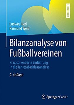 portada Bilanzanalyse von Fußballvereinen: Praxisorientierte Einführung in die Jahresabschlussanalyse (en Alemán)