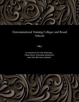 portada Denominational Training Colleges and Board Schools (in English)