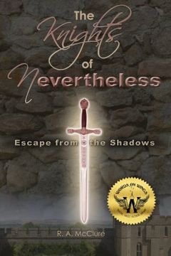 portada The Knights of Nevertheless: Escape from the Shadows (Volume 1)