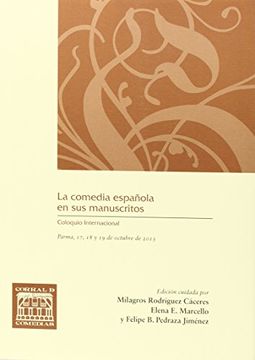 portada La Comedia Española en sus Manuscritos (Corral de Comedias)