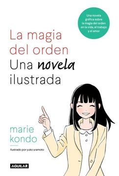 portada La magia del orden. Una novela ilustrada (in Spanish)