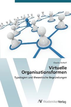 portada Virtuelle Organisationsformen: Typologien und theoretische Begründungen