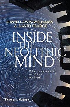 portada Inside the Neolithic Mind: Consciousness, Cosmos and the Realm of the Gods (en Inglés)