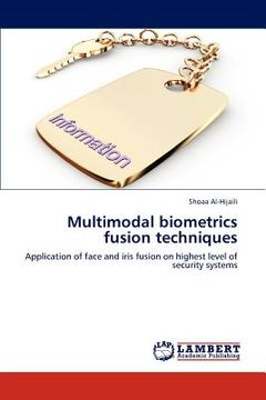 portada multimodal biometrics fusion techniques (en Inglés)