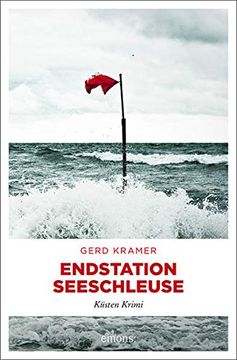 portada Endstation Seeschleuse: Küsten Krimi (en Alemán)