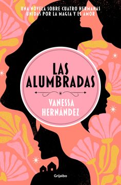 portada Las Alumbradas (Spanish Edition) (in English)