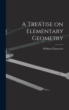 portada A Treatise on Elementary Geometry (en Inglés)
