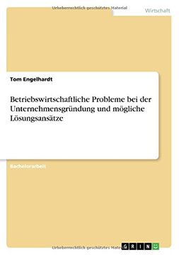 portada Betriebswirtschaftliche Probleme Bei Der Unternehmensgrundung Und Mogliche Losungsansatze (German Edition)