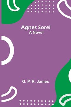 portada Agnes Sorel (en Inglés)