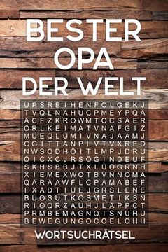 portada BESTER OPA DER WELT - Wortsuchrätsel: Rätselbuch als Geschenk für den Großvater Über 100 Buchstaben Rätsel Reisegröße ca. DIN A5 (in German)