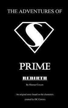 portada The Adventures of PRIME: Rebirth (en Inglés)