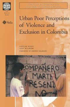 portada urban poor perceptions of violence and exclusion in colombia (en Inglés)