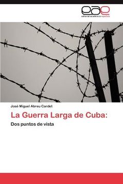 portada la guerra larga de cuba (in Spanish)