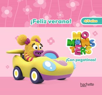 portada Feliz Verano - Momonsters 4-5 Años (Hachette Infantil - Momonsters - Actividades) (in Spanish)