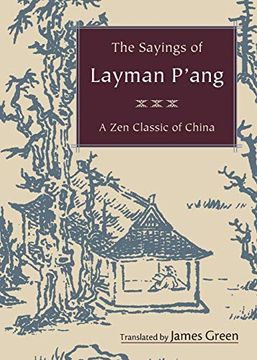 portada The Sayings of Layman P'ang: A zen Classic of China (en Inglés)