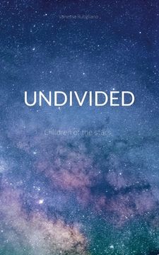portada Undivided: Children of the stars (en Inglés)