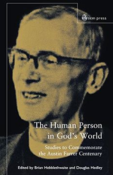 portada The Human Person in God's World: Studies to Commemorate the Austin Farrer Centenary (en Inglés)