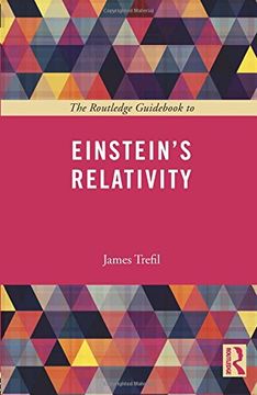 portada The Routledge Guid To Einstein s Relativity (the Routledge Guides To The Great Books)