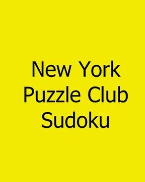 portada New York Puzzle Club Sudoku: Large Grid Tuesday Puzzles (in English)
