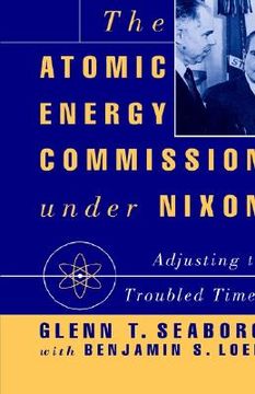 portada the atomic energy commission under nixon (en Inglés)