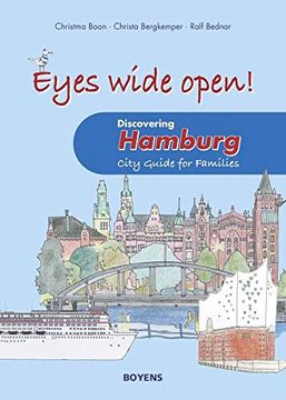 portada Eyes Wide Open! Discovering Hamburg: City Guide for Families (en Inglés)