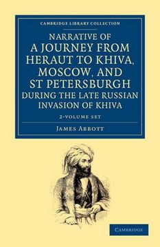 portada Narrative of a Journey From Heraut to Khiva, Moscow, and st Petersburgh During the Late Russian Invasion of Khiva 2 Volume Set: With Some Account of. - Travel, Middle East and Asia Minor) (en Inglés)