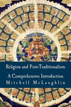 portada Religion and Post-Traditionalism: A Comprehensive Introduction (in English)