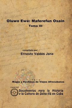 portada Oluwo Ewé: Maferefún Osain. Tomo III