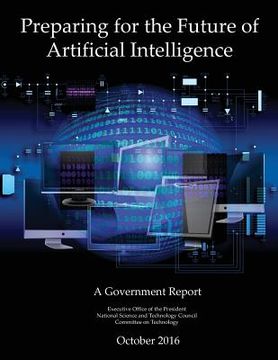 portada Preparing for the Future of Artificial Intelligence: A Government Report (en Inglés)