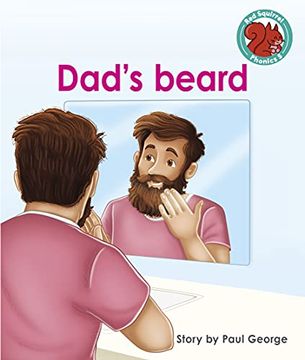 portada Dad'S Beard (Red Squirrel Phonics Level 5) 