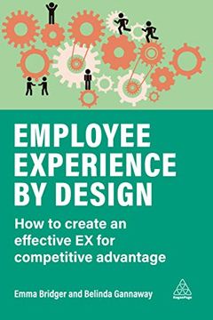 portada Employee Experience by Design: How to Create an Effective ex for Competitive Advantage (in English)